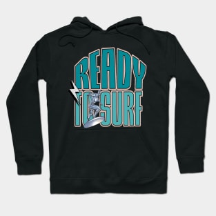 Ready To Surf, Hello Summer Vintage Funny Surfer Riding Surf Surfing Lover Gifts Hoodie